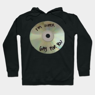 im super gay for you cd Hoodie